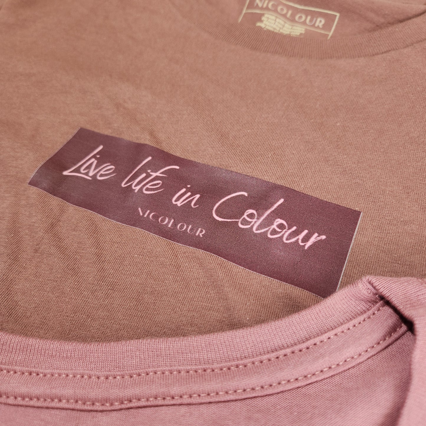 T-Shirt - Live Life In Colour